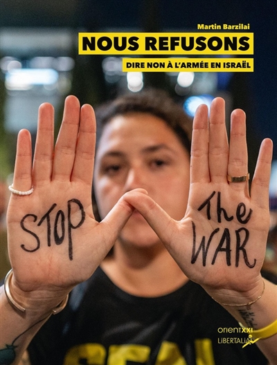 Nous refusons : dire non à l'armée en Israël