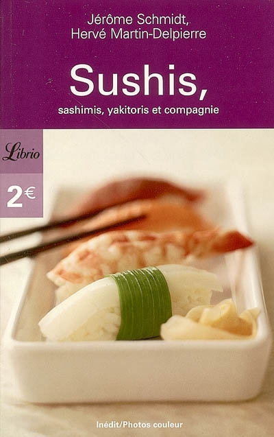 Sushis, sashimis, yakitoris et compagnie