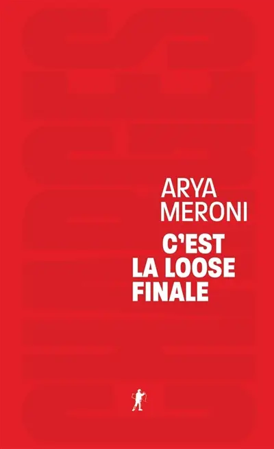 C'est la loose finale : remporter la bataille culturelle ou gagner la guerre politique