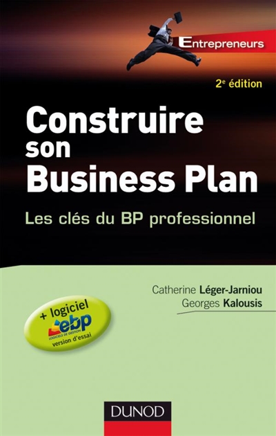 Construire son business plan : les clés du BP professionnel