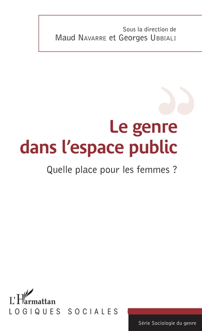 Le genre dans l'espace public : quelle place pour les femmes ?