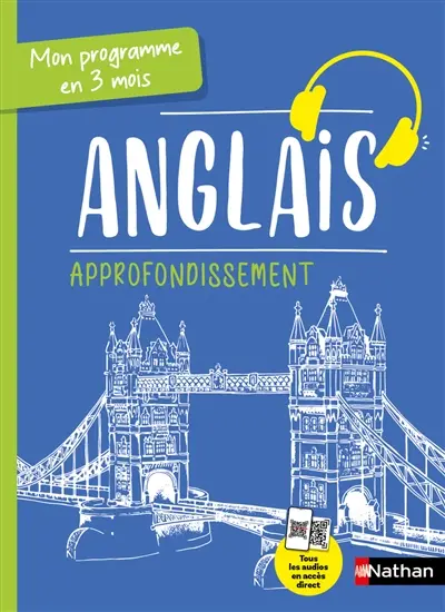 Anglais, approfondissement : mon programme en 3 mois