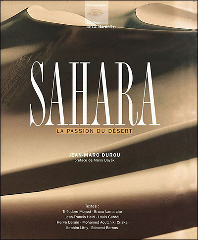 Sahara : la passion du désert