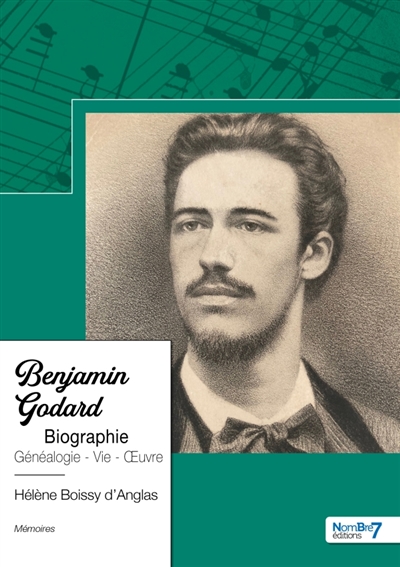 Benjamin Godard : Biographie : Généalogie - Vie - OEuvre