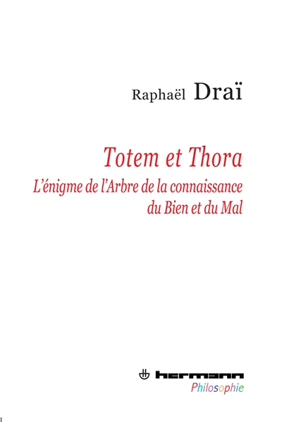 Totem et Thora : l'énigme de l'arbre de la connaissance du bien et du mal
