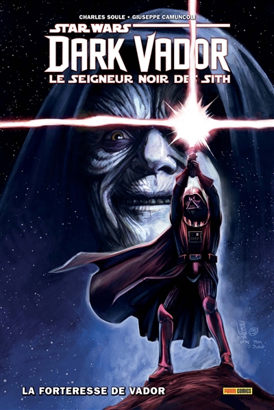 Star Wars : Dark Vador : le seigneur noir des Sith. Vol. 2. La forteresse de Vador