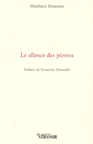 Le silence des pierres
