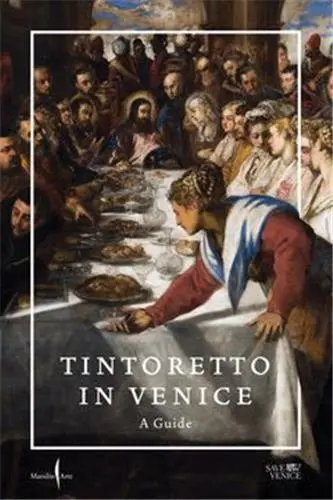 Tintoretto in Venice A Guide