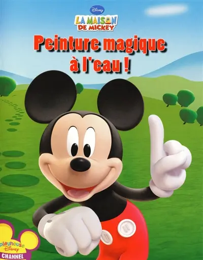 La maison de Mickey : peinture magique à l'eau