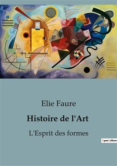 Histoire de l'Art : L'Esprit des formes