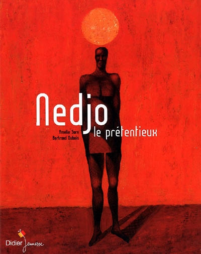 Nedjo le prétentieux