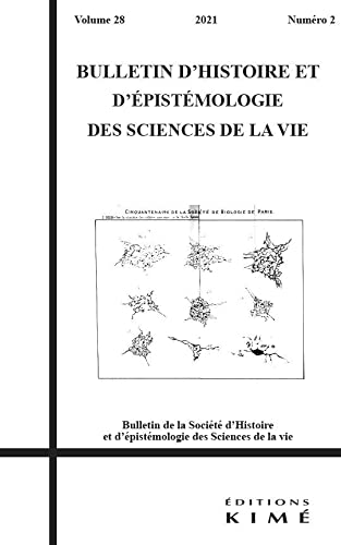bulletin d'histoire et d'épistémologie des sciences de la vie, n° 28-2