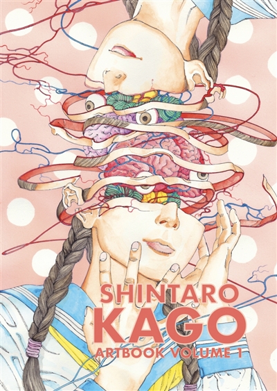 Shintaro Kago : artbook. Vol. 1