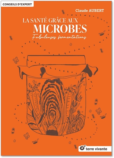 La santé grâce aux microbes...