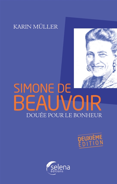 Simone de Beauvoir : douée pour le bonheur
