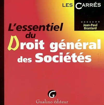 L'essentiel du droit général des sociétés