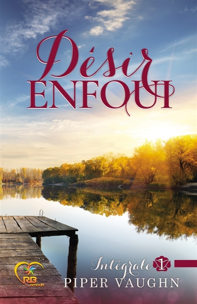 Désir enfoui : intégrale 1