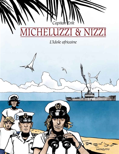Capitan Erik. Vol. 1. L'idole africaine