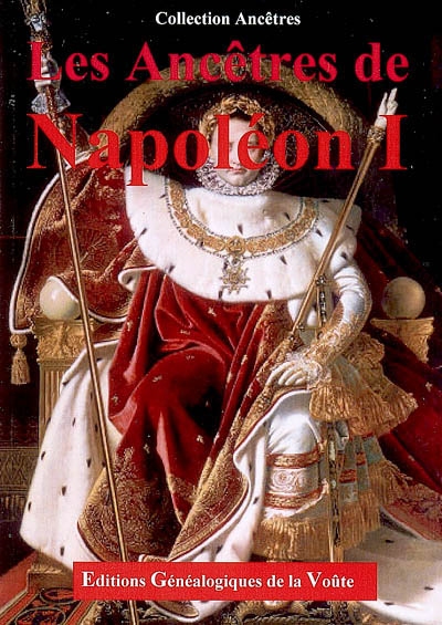 Les ancêtres de Napoléon Ier