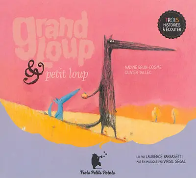 Grand Loup & Petit Loup