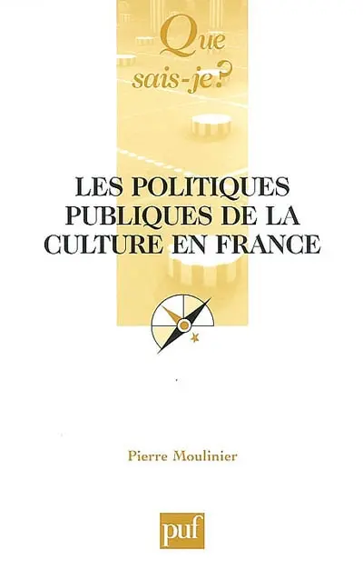 Les politiques publiques de la culture en France