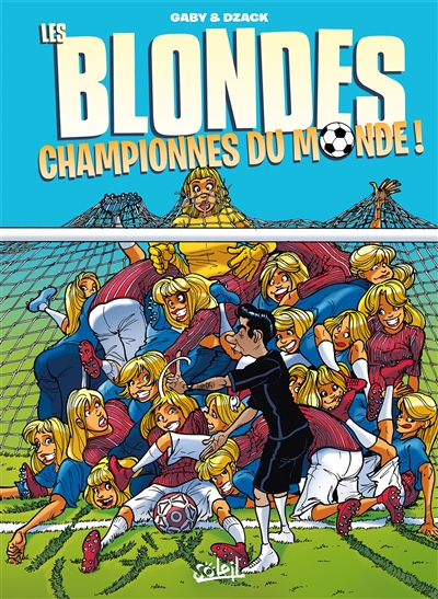 Les blondes : championnes du monde !