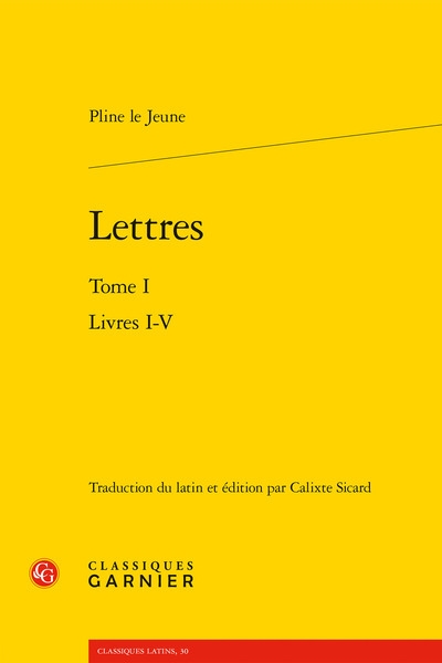 Lettres. Vol. 1. Livres I-V
