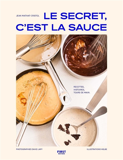 Le secret, c'est la sauce :...