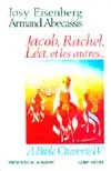 A Bible ouverte. Vol. 4. Jacob, Rachel, Léa et les autres