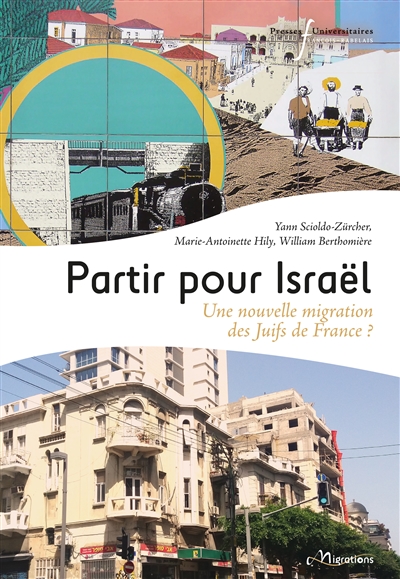 Partir pour Israël : une nouvelle migration des Juifs de France ?