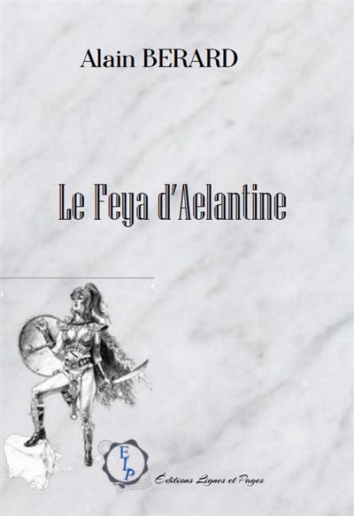 Le feya d'aelantine