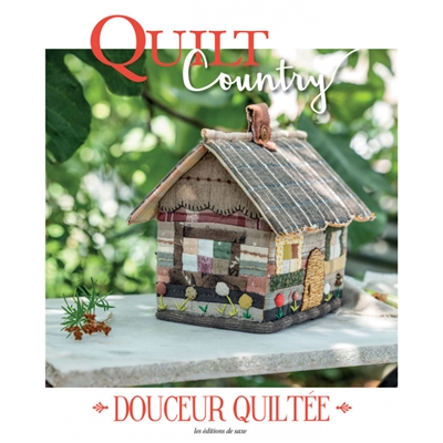 Quilt country, n° 71. Douceur quiltée