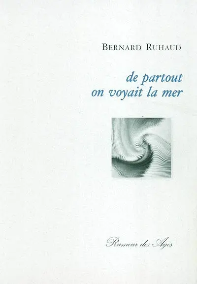 De partout on voyait la mer