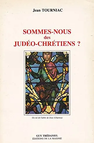 Sommes-nous des judéo-chrétiens ?