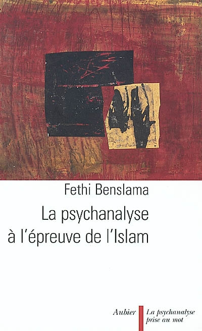 La psychanalyse à l'épreuve de l'islam