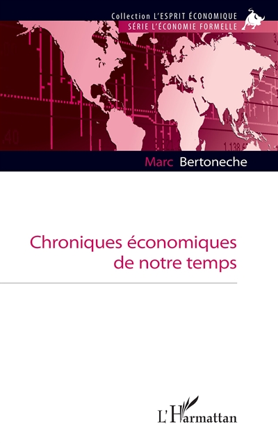 Chroniques économiques de notre temps