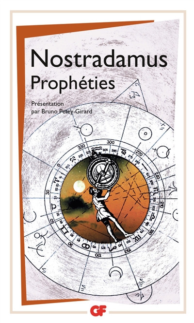 Prophéties : texte intégral et authentique des centuries