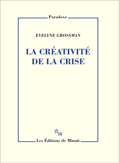 La créativité de la crise
