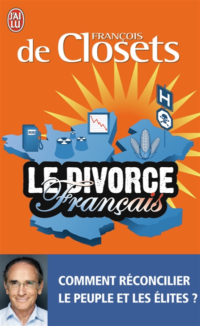 Le divorce français : comment réconcilier le peuple et les élites ?