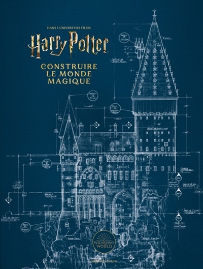 Dans l'univers des films Harry Potter : construire le monde magique