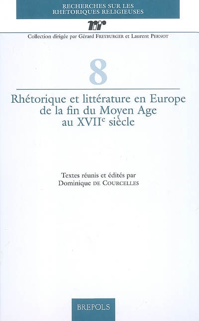 Rhétorique et littérature en Europe de la fin du Moyen Age au XVIIe siècle