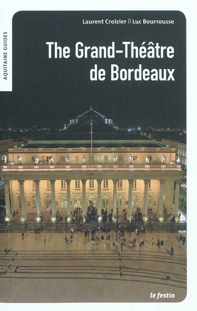 The Grand-Théâtre de Bordeaux