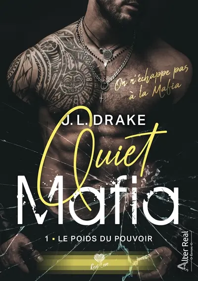 Le poids du pouvoir : Quiet Mafia #1
