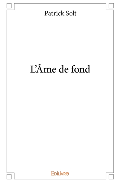 L’âme de fond