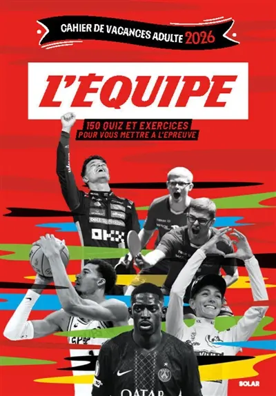 Cahier de vacances L'Equipe 2026 : Coupe du Monde