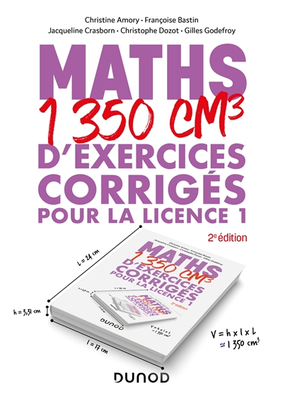 Maths : 1.350 cm3 d'exercices corrigés pour la licence 1