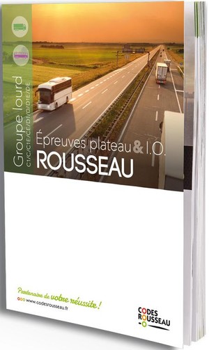 Epreuves plateau & IO Rousseau : groupe lourd C1, C, C1E, CE, D1, D, D1E, DE