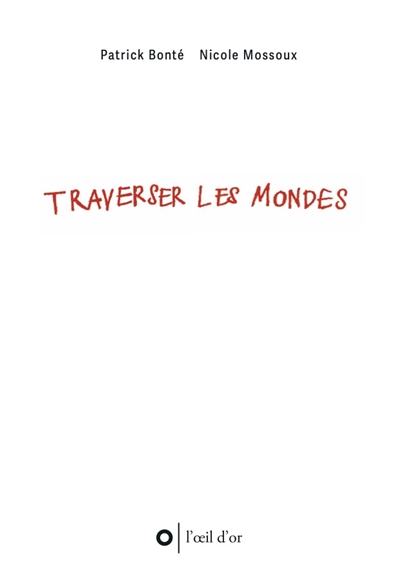 Traverser les mondes