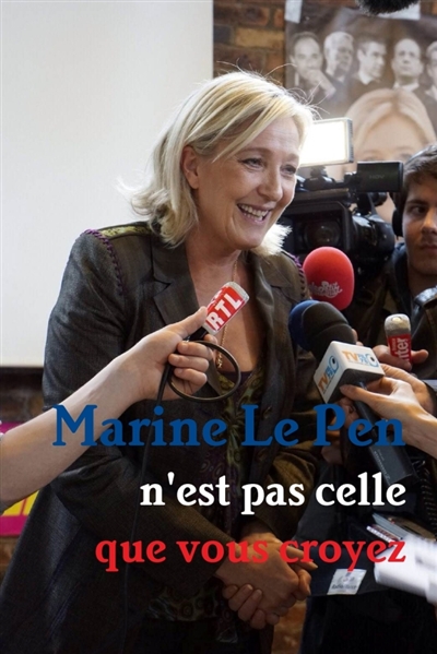 Marine Le Pen n'est pas...