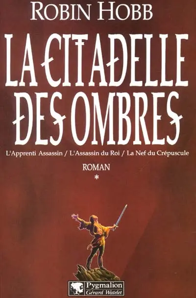 La citadelle des ombres. Vol. 1